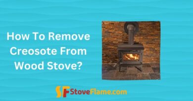 How To Remove Creosote From Wood Stove?